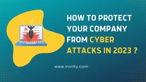 tips to Protect your company from Cyber attacks